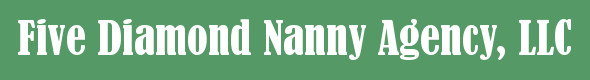 Five Diamond Nanny Agency, LLC